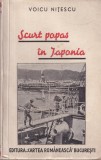 Carte veche Voicu Nitescu - Scurt popas in Japonia, 1938, Cartea Romaneasca, Brosata, 214 pagini, 13x20 cm