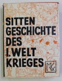 SITTENGESCHICHTE DES ERSTEN WELTKRIEGES von MAGNUS HIRSCHFELD , 1967