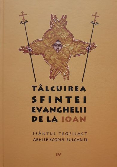 Talcuirea Sfintei Evanghelii de la Ioan - Sfantul Teofilact