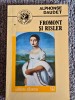 FROMONT SI RISLER de ALPHONSE DAUDET, 1993, 220 pagini, stare buna