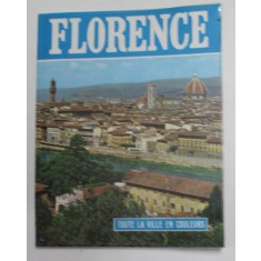 FLORENCE - TOTE LA VILLE EN COULEURS , 1973