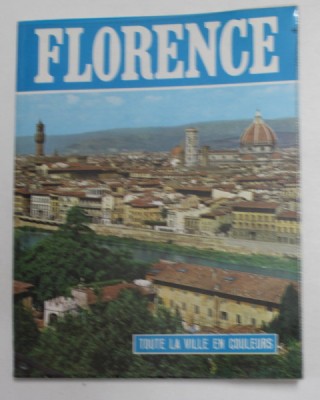 FLORENCE - TOTE LA VILLE EN COULEURS , 1973 foto