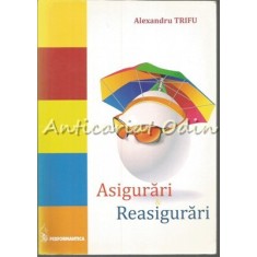 Asigurari &amp; Reasigurari - Alexandru Trifu