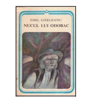 Emil Garleanu - Nucul lui Odobac - 113486 foto