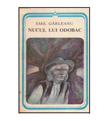 Emil Garleanu - Nucul lui Odobac - 113486