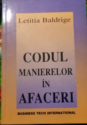 CODUL MANIERELOR IN AFACERI LETITIA BALDRIGE T foto