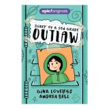 Diary of a 5th Grade Outlaw (Diary of a 5th Grade Outlaw Book 1)