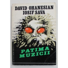 PATIMA MUZICII de DAVID OHANESIAN si IOSIF SAVA , 1986