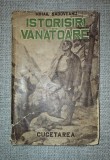 Mihail Sadoveanu - Istorisiri de vanatoare (Editia I, 1937)