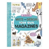 Write and Design Your Own Magazines