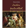 J&oacute;sl&aacute;s tealev&eacute;lből - Princess Fortune