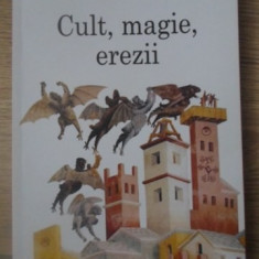 CULT, MAGIE, EREZII-IOAN PETRU CULIANU