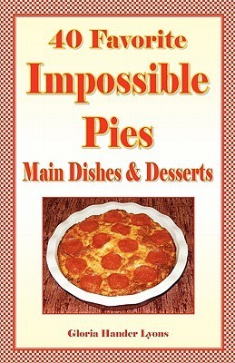 40 Favorite Impossible Pies foto