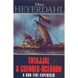 Tutajjal a Csendes-&oacute;ce&aacute;non - Thor Heyerdahl