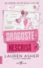 Dragoste Nescrisa, Lauren Asher - Editura Corint