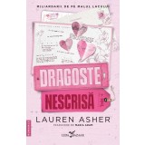 Dragoste Nescrisa, Lauren Asher - Editura Corint