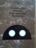 Conducte Pentru Transportul Fluidelor - N.n. Draghici ,281926