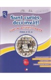 Sunt curios, deci invat! - Clasa 2 - Caiet de activitati integrate - Alina Bratosin, Alina Danciu