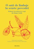 O suta de limbaje in scurte povestiri &ndash; relatate de profesori si copii din Reggio Emilia - Nomina