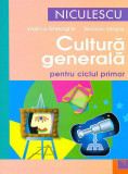 Cultura generala pentru ciclu primar