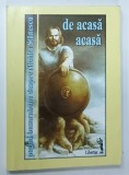 DE ACASA ACASA , PAGINI BASARABENE DESPRE NICHIUTA STANESCU de C . MANOLACHE si V . ROMANCIUC , 2003