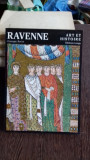RAVENNE. ART ET HISTOIRE - GIUSEPPE BOVINI (RAVENNE. ARTA SI ISTORIE)