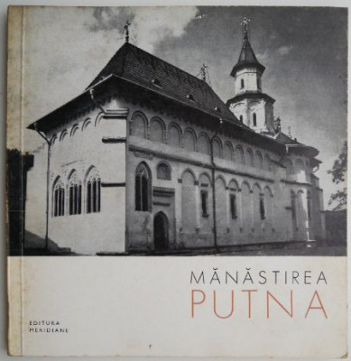 Manastirea Putna &amp;ndash; N. Constantinescu (putin uzata) foto