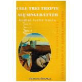 Andrei-Iustin Hossu - Cele trei trepte ale singuratatii - 130356