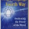 THE MAGIC LANGUAGE OF THE FOURTH WAY by PIERRE BONNASSE , 2008