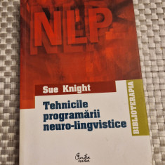 Tehnicile programarii neuro lingvistice Sue Knight