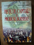 STOICA / GRUIA - PIETE DE CAPITAL SI PRODUSE BURSIERE - 2006