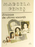 Marcela Peneș - Dincoace de ultima vacanță (editia 2000)