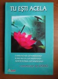 Osho -Tu esti acela