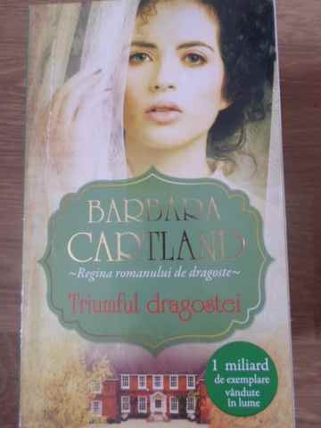 TRIUMFUL DRAGOSTEI-BARBARA CARTLAND