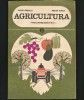AGRICULTURA - MANUAL PENTRU CLASA A VI-A - BUJOR MĂNESCU, MIRCEA VLĂDUȚ