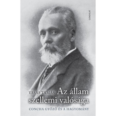 Az &amp;aacute;llam szellemi val&amp;oacute;s&amp;aacute;ga - Vasas Tam&amp;aacute;s foto