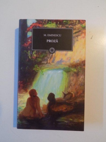 PROZA de MIHAI EMINESCU , 2010 *NUMARUL 84