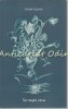 Se Naste Ceva - Dorel Cosma - Roman - Editura Fundatiei Interart Triade - 2010 - 79 Pagini - ISBN 9786068040103