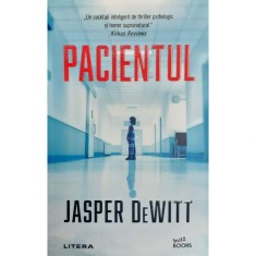 Carte Jasper DeWitt - Pacientul foto