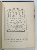 PRINZESSIN BRAMBILLA , EIN CAPRICIO NACH JAKOB CALLOT von E.T.A. HOFFMAN , ILUSTRATA CU LITOGRAFII COLOR , CCA. 1900 , EXEMPLAR NUMEROTAT , COPERTA SI