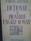 Virgil Lefter - Dictionar de proverbe englez-roman (Editia: 1994)