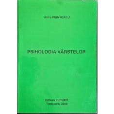 Psihologia varstelor &ndash; Anca Munteanu