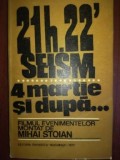 21h22&#039; seism. 4 martie si dupa- Mihai Stoian