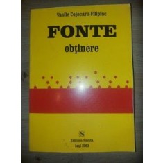 Fonte Obtinere- Vasile Cojocaru-Filipine