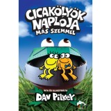 Cicak&ouml;ly&ouml;k napl&oacute;ja - M&aacute;s szemmel - Dav Pilkey