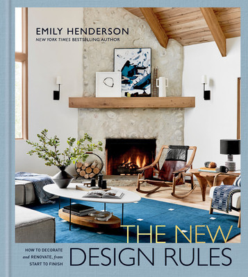 The New Design Rules: How to Decorate and Renovate, from Start to Finish foto