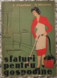 Sfaturi pentru gospodine - E. Ciortan, X. Nicolau