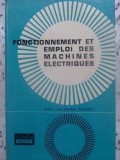 FONCTIONNEMENT ET EMPLOI DES MACHINES ELECTRIQUES-J. THURIN-231575