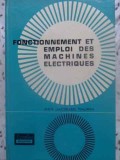 FONCTIONNEMENT ET EMPLOI DES MACHINES ELECTRIQUES-J. THURIN