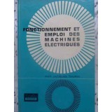 FONCTIONNEMENT ET EMPLOI DES MACHINES ELECTRIQUES-J. THURIN-231575